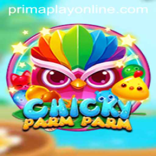 Explore the World of ChickyParmParm with Prima Play