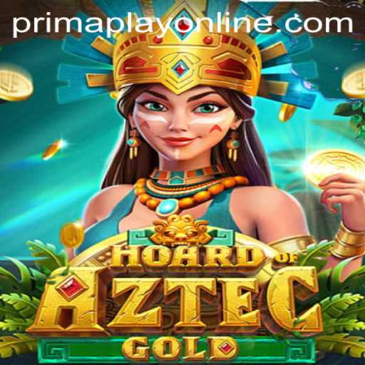 Explore the Thrilling World of HoardofAztecgold at Prima Play