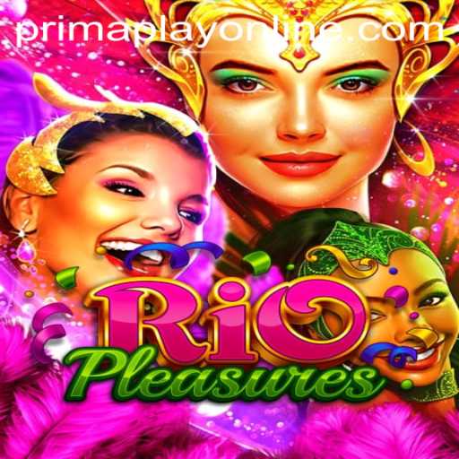 Discover the Thrills of RioPleasures: An Exciting New Adventure Powered by Prima Play